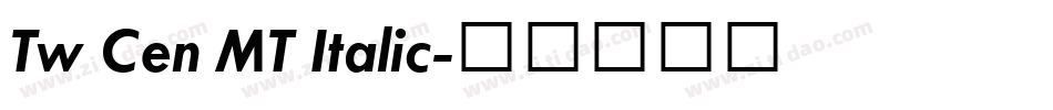 Tw Cen MT Italic字体转换